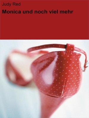 cover image of Monica und noch viel mehr
